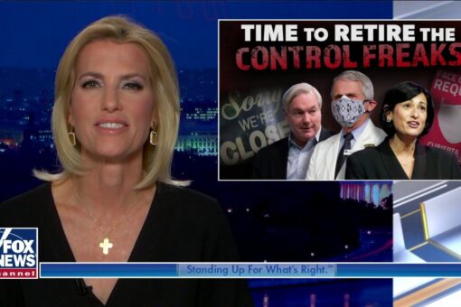 Laura Ingraham: ‘Time to retire or just ignore’ COVID ‘control freaks’ like Fauci, CDC