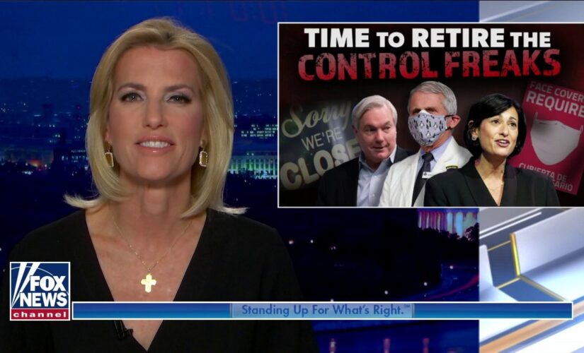 Laura Ingraham: ‘Time to retire or just ignore’ COVID ‘control freaks’ like Fauci, CDC