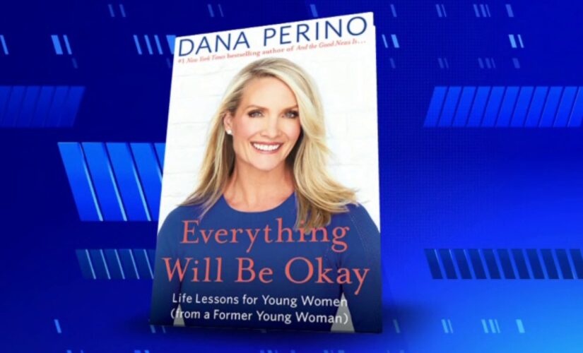 Dana Perino: ‘Everything Will Be Okay’ — what I want to share with today’s young women