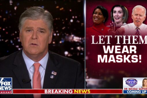 Sean Hannity: Mask mandates are coming back, unless you’re a prominent Democrat